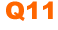 Q11