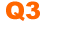 Q3